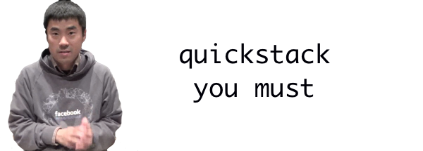 quickstack